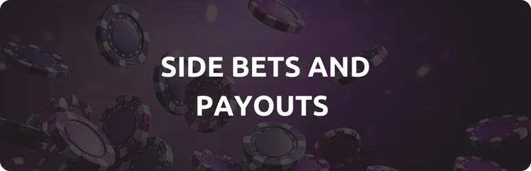 Side Bets and Payouts Blackjack