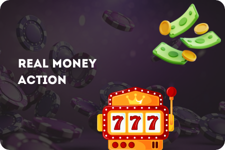 Real Money action